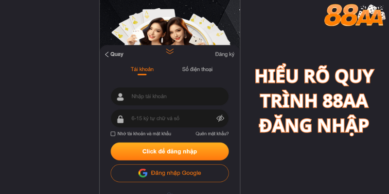 Hiểu rõ quy trình 88aa đăng nhập